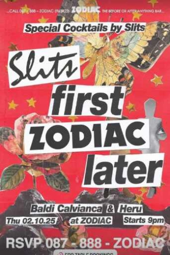 ZODIAC SENOPATI JAKARTA - SLITS FIRST ZODIAC LATER