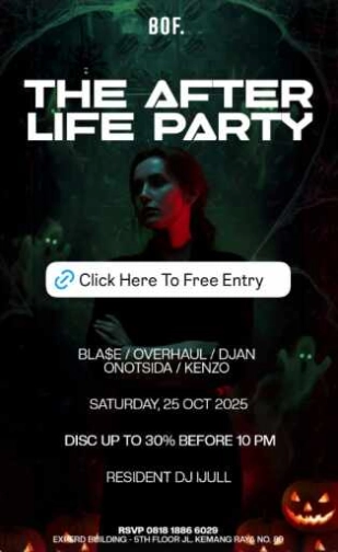 BOF KEMANG JAKARTA - THE AFTER LIFE PARTY