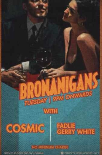 THE BROTHERHOOD JAKARTA - BRONANIGANS