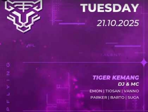 GOLDEN TIGER KEMANG JAKARTA - TUESDAY
