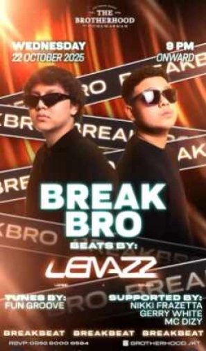 THE BROTHERHOOD JAKARTA - BREAK BRO