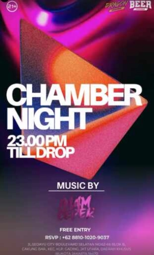 DRAGON CHAMBER JAKARTA - CHAMBER NIGHT