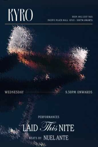 KYRO JAKARTA - WEDNESDAY
