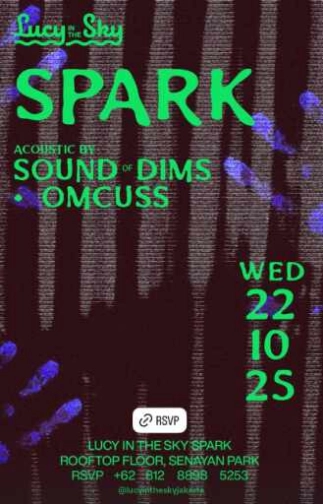 LUCY IN THE SKY SPARK JAKARTA - WEDNESDAY