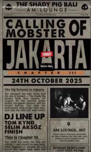 AM LOUNGE SCBD JAKARTA - CALLING OF MOBSTAR JAKARTA 