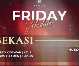 GOLD DRAGON BEKASI - FRIDAY