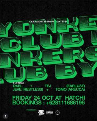 HATCHI JAKARTA - YONKE CLUB