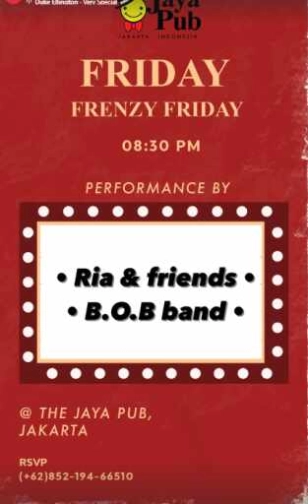 THE JAYA PUB JAKARTA - FRENZY FRIDAY