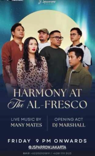 J.SPARROW JAKARTA - HARMONY AT THE AL-FRESCO