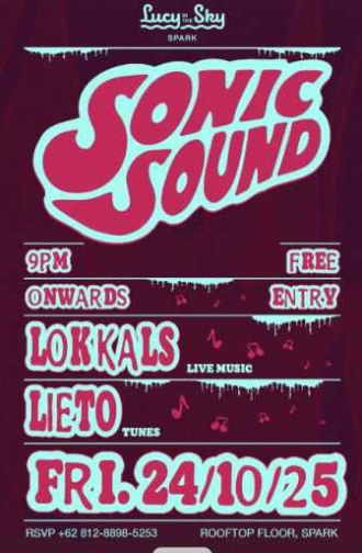 LUCY IN THE SKY SPARK JAKARTA - SONIC SOUND