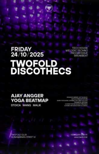 TWO FOLD JAKARTA - TWOFOLD DISCOTHECS