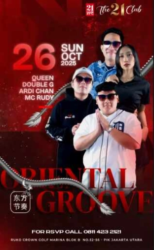 THE 21 CLUB PIK JAKARTA - ORIENTAL GROOVE