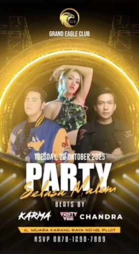 GRAND EAGLE CLUB JAKARTA - PARTY SELASA MALEM