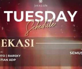 GOLD DRAGON BEKASI  TUESDAY