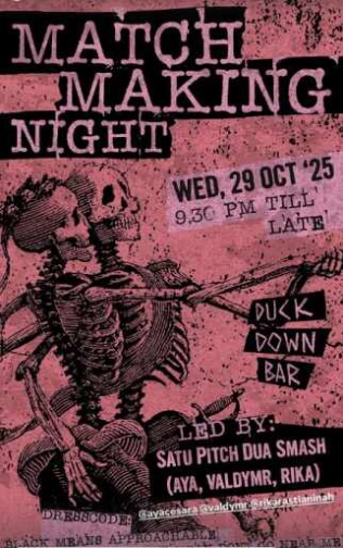 DUCK DOWN JAKARTA - MATCH MAKING NIGHT