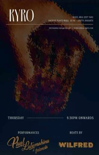 KYRO SCBD JAKARTA - THURSDAY