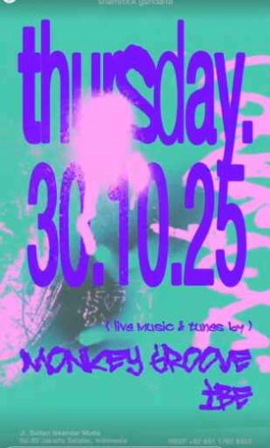 SHAMROCK GANDARIA JAKARTA - THURSDAY