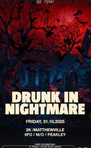 FYNE JAKARTA - DRUNK IN NIGHTMARE
