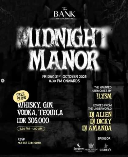 THE BANK JAKARTA - MIDNIGHT MANOR