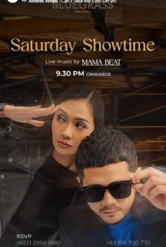 BLUEGRASS SETIABUDI JAKARTA - SATURDAY SHOWTIME