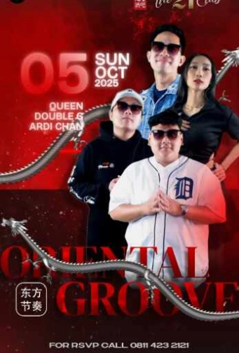 THE 21 CLUB PANTAI INDAH KAPUK - ORIENTAL GROOVE