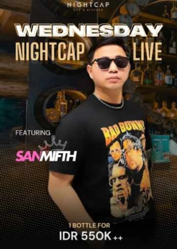 NIGHTCAP PURI JAKARTA - WEDNESDAY