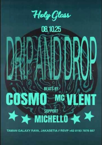 HOLY GLASS BEKASI - DRIP AND DROP