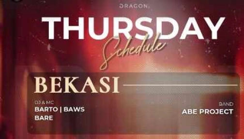GOLD DRAGON BAR BEKASI - THURSDAY