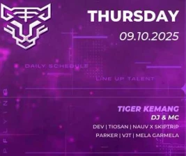 GOLDEN TIGER KEMANG JAKARTA  THURSDAY