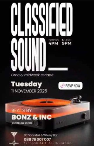 007 COCKTAIL & WHISKY BAR JAKARTA - CLASSIFIED SOUND