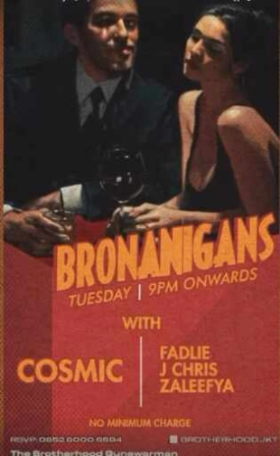 THE BROTHERHOOD JAKARTA - BRONANIGANS