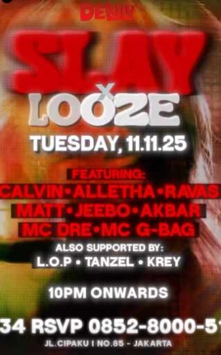 DELULU JAKARTA - SLAY X LOOZE
