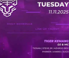 GOLDEN TIGER JAKARTA  TUESDAY
