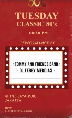 JAYA PUB JAKARTA - TUESDAY CLASSIC 80