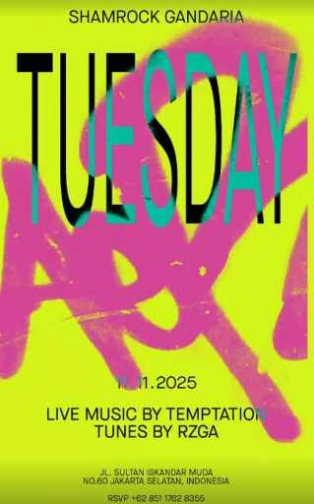 SHAMROCK GANDARIA JAKARTA - TUESDAY