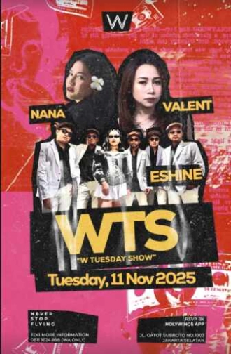 W SUPER CLUB JAKARTA - W TUESDAY SHOW (WTS)