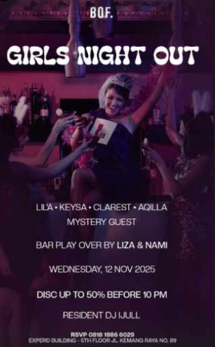 BOF JAKARTA - GIRLS NIGHT OUT