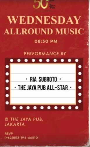 JAYA PUB JAKARTA - WEDNESDAY ALL ROUND MUSIC