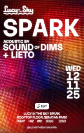 LUCY IN THE SKY SPARK JAKARTA - WEDNESDAY