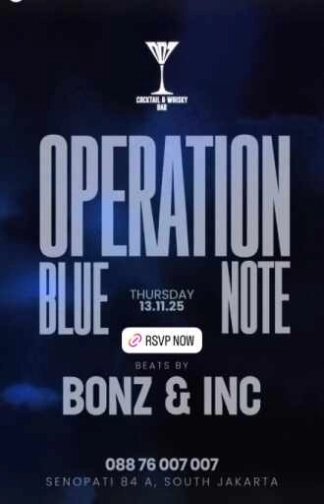 007 COCKTAIL & WHISKY BAR SENOPATI JAKARTA - OPERATION BLUE NOTE