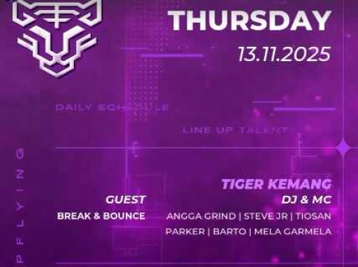 GOLDEN TIGER KEMANG JAKARTA - THURSDAY