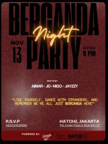HATCHI JAKARTA - BERGANDA NIGHT PARTY