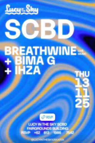 LUCY IN THE SKY JAKARTA - THURSDAY