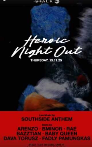 STALK JAKARTA - HEROIC NIGHT OUT