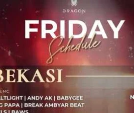 GOLD DRAGON BEKASI  FRIDAY