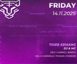 GOLDEN TIGER KEMANG JAKARTA  FRIDAY
