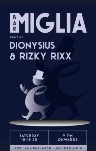 BAR MIGLIA SENOPATI JAKARTA - SATURDAY