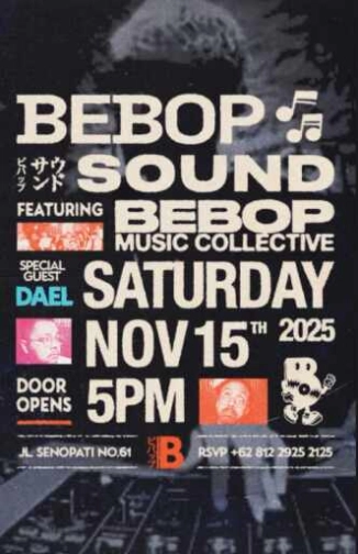 BEBOP JAKARTA - SATURDAY