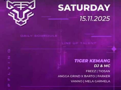 GOLDEN TIGER KEMANG JAKARTA - SATURDAY