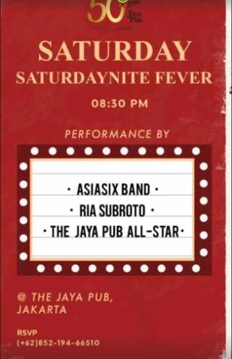 JAYA PUB MENTENG JAKARTA - SATURDAY  NITE FEVER